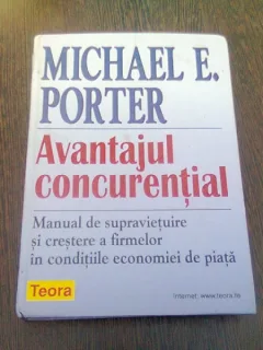 AVANTAJUL CONCURENTIAL - MICHAEL E. PORTER