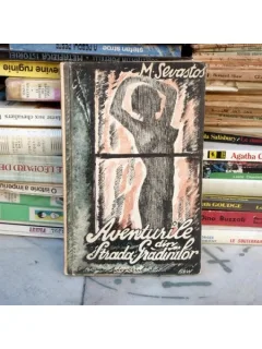 Aventurile din strada Gradinilor , M. Sevastos