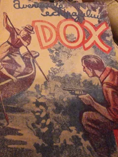 AVENTURILE ECHIPAJULUI DOX , NR. 125 , ROMAN FOILETON , APARITIE SAPTAMANALA , 1935