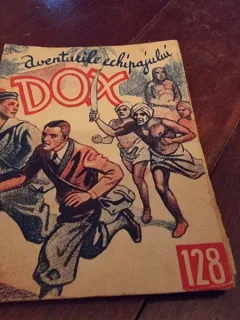 AVENTURILE ECHIPAJULUI DOX , NR. 128 , ROMAN FOILETON , APARITIE SAPTAMANALA , 1935