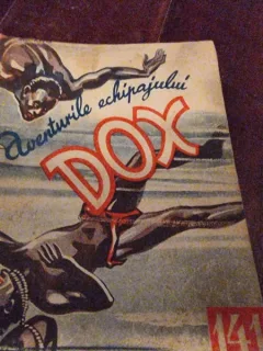 AVENTURILE ECHIPAJULUI DOX , NR. 141 , ROMAN FOILETON , APARITIE SAPTAMANALA , 1935