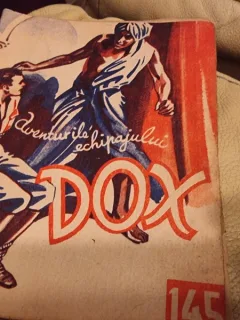 AVENTURILE ECHIPAJULUI DOX , NR. 145 , ROMAN FOILETON , APARITIE SAPTAMANALA , 1935