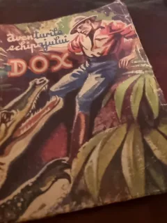 AVENTURILE ECHIPAJULUI DOX , NR. 52, ROMAN FOILETON , APARITIE SAPTAMANALA , 1935