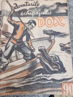 AVENTURILE ECHIPAJULUI DOX , NR. 90 , ROMAN FOILETON , APARITIE SAPTAMANALA , 1935