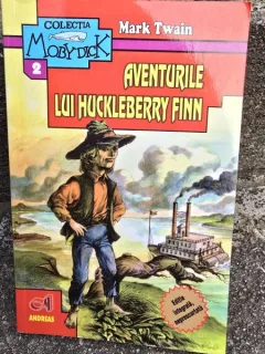 Aventurile lui Huckleberry Finn - Mark Twain
