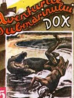 AVENTURILE SUBMARINULUI DOX, MONSTRUL SFANT
