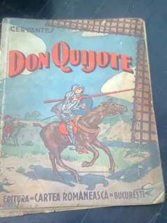 Aventurile viteazului cavaler Don Quijote dela Mancha Miguel De Cervantes De Saavedra,ilustratii de Bordenache