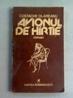 AVIONUL DE HARTIE - COSTACHE OLAREANU