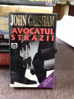 AVOCATUL STRAZII - JOHN GRISHAM