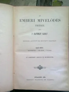 AZ EMBERI MIVELŐDÉS TORTÉNÉTE - P. SZATHMARY KAROLY  (istoria fiintei umane)