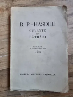 B. P. - Hasdeu - Cuvinte din batrani