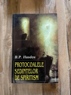 B. P. Hasdeu - Protocoalele sedintelor de spiritism