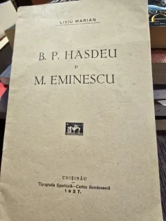 B. P. Hasdeu si M. Eminescu - Liviu Marian