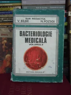 BACTERIOLOGIE MEDICALA VOLUMUL II , V. BILBIE , N. POZSGI