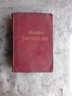 BAEDEKER'S SWITZERLAND  (GHID ELVETIA)
