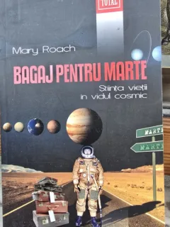 Bagaj pentru moarte. Stiinta vietii in vidul cosmic - Mary Roach