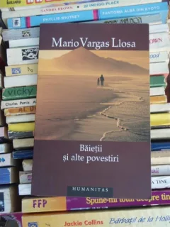 BAIETII SI ALTE POVESTIRI , MARIO VARGAS LLOSA