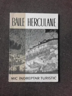 BAILE HERCULANE, MIC INDREPTAR TURISTIC - TH TRAPCEA
