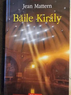 Baile Kiraly - Jean Mattern