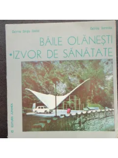 BAILE OLANESTI IZVOR DE SANATATE - CATRINA SERGIU COSTEL