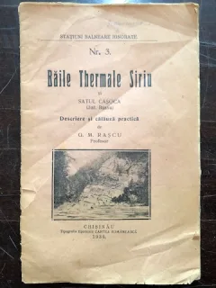 BAILE THERMALE SIRIU SI SATUL CĂSOAGA DE G.M.RASCU,1930