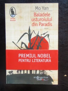 BALADELE USTUROIULUI DIN PARADIS - MO YAN