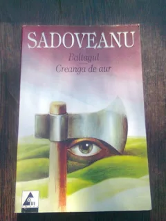 BALTAGUL CREANGA DE AUR - SADOVEANU