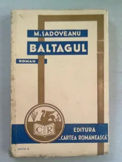 BALTAGUL - MIHAIL SADOVEANU