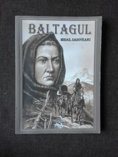 BALTAGUL - MIHAIL SADOVEANU