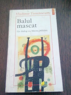 BALUL MASCAT - VLADIMIR TISMĂNEANU