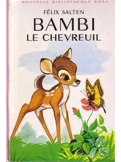 BAMBI, LE CHEVREUIL - FELIX SALTEN  (CARTE PENTRU COPII, IN LIMBA FRANCEZA)