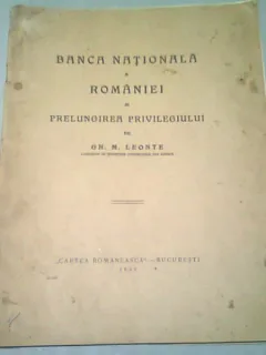 BANCA NATIONALA A ROMANIEI SI PRELUNGIREA PRIVILEGIULUI - GH. M. LEONTE