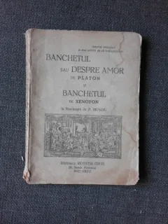 BANCHETUL SAU DESPRE AMOR - PLATON SI BANCHETUL XENOFON