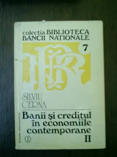 Banii si creditul in economiile contemporane vol.II - Siviu Cerna