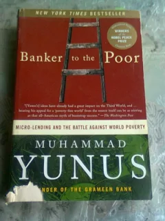 BANKER TO THE POOR - MUHAMMAD YUNUS  (CARTE IN LIMBA ENGLEZA)