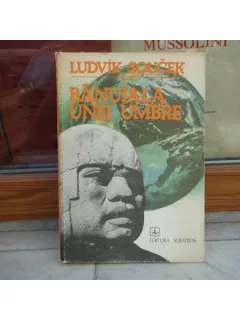 BANUIALA UNEI UMBRE , LUDVIK SOUCEK