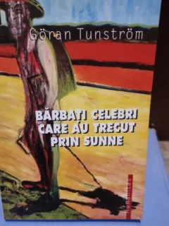 Barbati celebri care au trecut prin Sunne - Goran Tunstrom