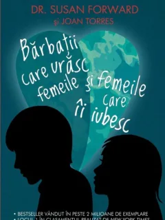 BARBATII CARE URASC FEMEILE SI FEMEILE CARE II IUBESC - SUSAN FORWARD
