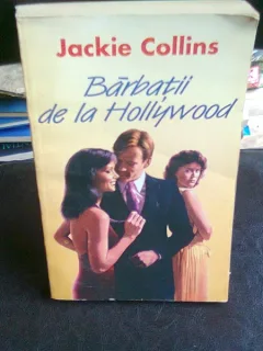 BARBATII DE LA HOLLYWOOD - JACKIE COLLINS  VOL.1