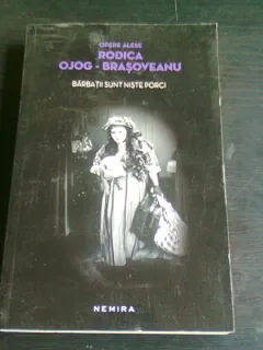 BARBATII SUNT NISTE PORCI - RODICA OJOG BRASOVEANU