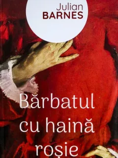 Barbatul cu haina rosie, Julian Barnes
