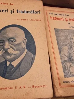 Barbu Lazareanu - Cu privire la Traduceri si Traducatori Vol. I si II