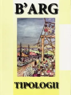 B'ARG, Tipologii