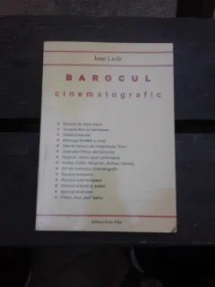 BAROCUL CINEMATOGRAFIC - IOAN LAZAR  (CU DEDICATIA AUTORULUI)