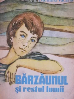 Barzaunul si restul lumii, Dumitru Vacariu