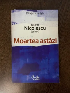 Basarab Nicolescu - Moartea astazi