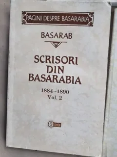 Basarab - Scrisori din Basarabia 1884-1890 Vol. 2