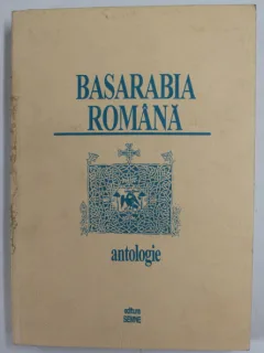 Basarabia romana, antologie