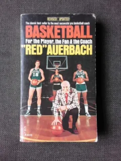 BASKETBALL FOR THE PLAYER, THE FAN AND THE COACH - ARNOLD RED AUERBACH  (CARTE IN LIMBA ENGLEZA)