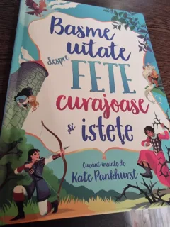 Basme uitate despre fete curajoase si istete